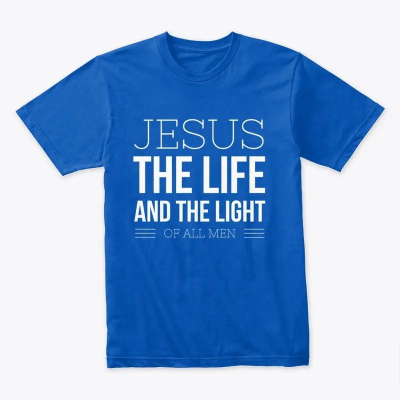 Jesus the life and the light