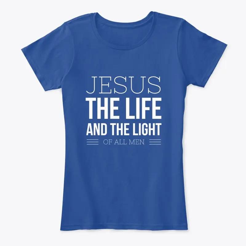 Jesus the life and the light